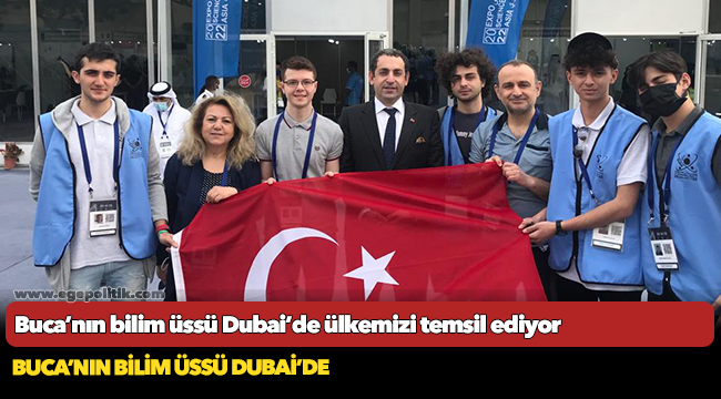 Buca’nın bilim üssü Dubai’de