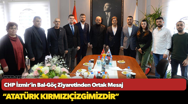 CHP İzmir’in Bal-Göç Ziyaretinden Ortak Mesaj