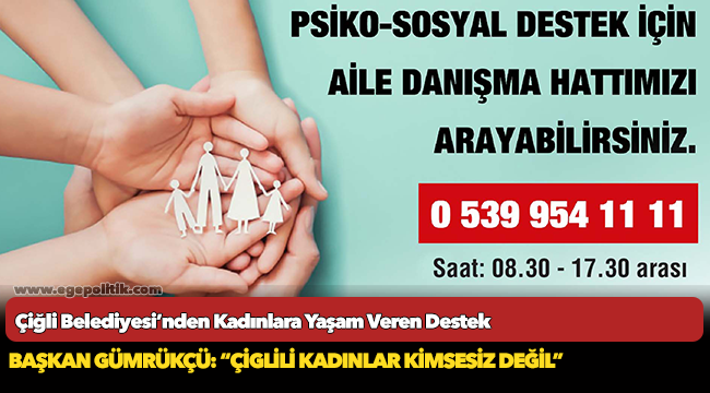 Çiğli Belediyesi’nden Kadınlara Yaşam Veren Destek