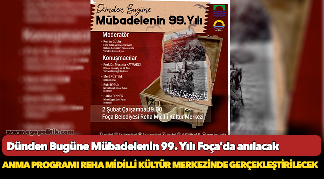 Dünden Bugüne Mübadelenin 99. Yılı Foça’da anılacak