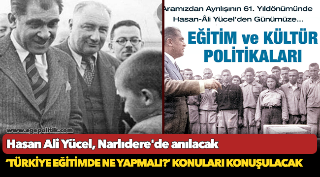 Hasan Ali Yücel, Narlıdere’de Anılacak