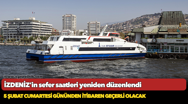 İZDENİZ’in sefer saatleri yeniden düzenlendi