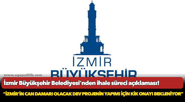 İzmir Büyükşehir Belediyesi’nden ‘Buca-Onat Caddesi ile Şehirlerarası Otobüs Terminali ve Çevre Yolu Arası Bağlantı Yolu Projesi’nin ihale sürecine ilişkin açıklama!