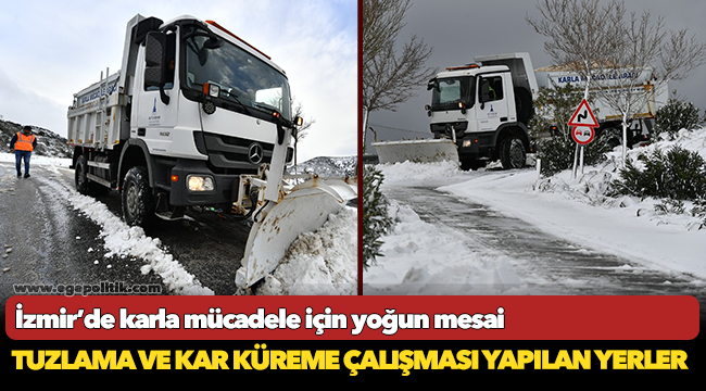 İzmir’de karla mücadele için yoğun mesai