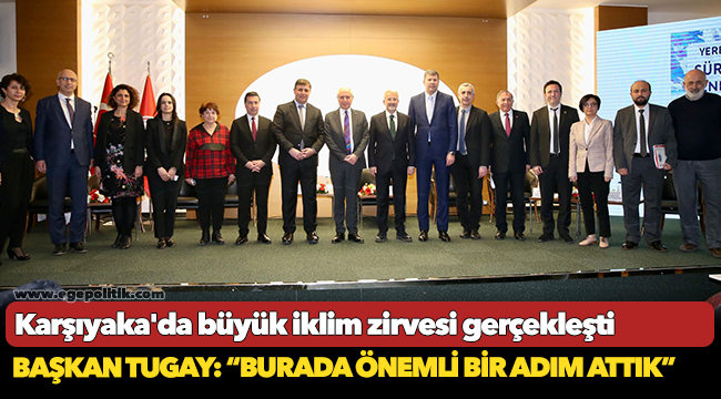 Karşıyaka'da büyük iklim zirvesi gerçekleşti