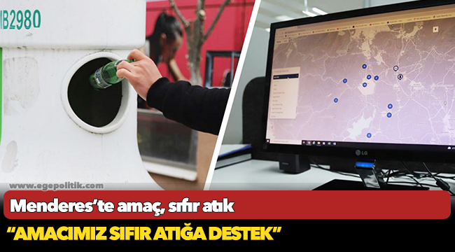 Menderes’te amaç, sıfır atık