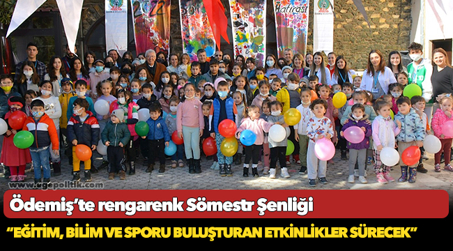 Ödemiş’te rengarenk Sömestr Şenliği