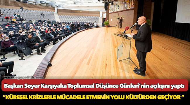 Soyer, “Küresel krizlerle mücadele etmenin yolu kültürden geçiyor ”