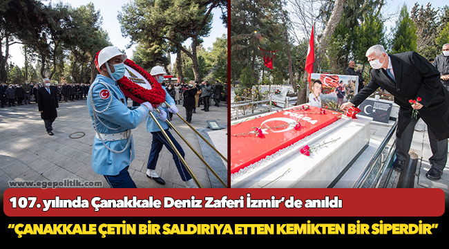 107. yılında Çanakkale Deniz Zaferi İzmir’de anıldı