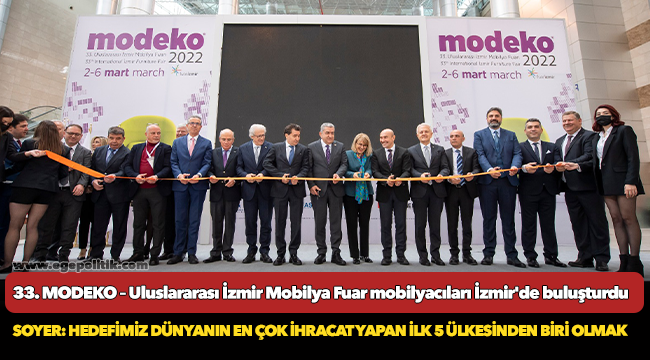 33. MODEKO – Uluslararası İzmir Mobilya Fuar mobilyacıları İzmir'de buluşturdu