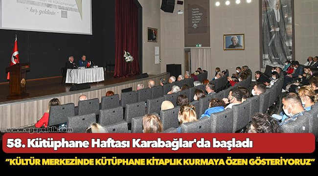 58. Kütüphane Haftası Karabağlar'da başladı