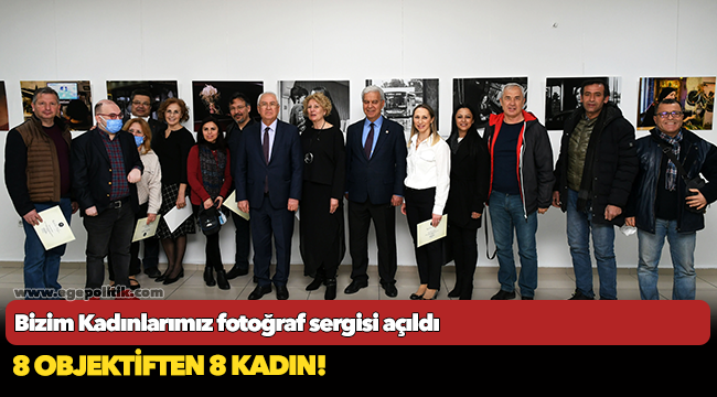 8 objektiften 8 kadın!