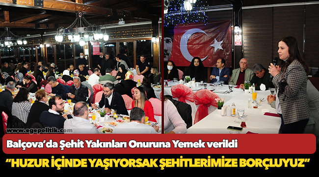 Balçova’da Şehit Yakınları Onuruna Yemek verildi