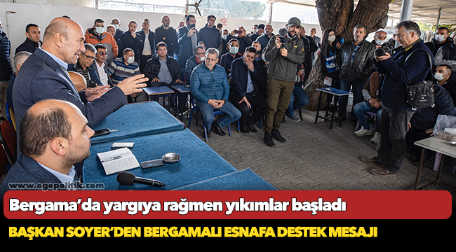 Başkan Soyer’den Bergamalı esnafa destek mesajı
