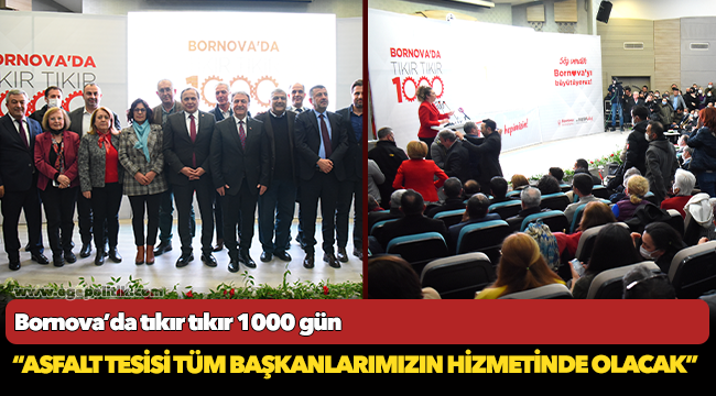 Bornova’da tıkır tıkır 1000 gün