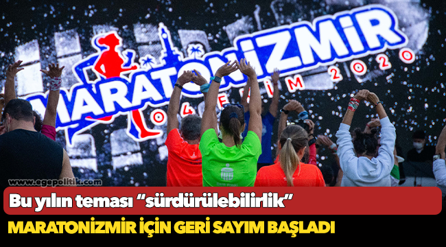 Bu yılın teması “sürdürülebilirlik” Maratonİzmir için geri sayım başladı