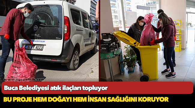 Buca Belediyesi atık ilaçları topluyor