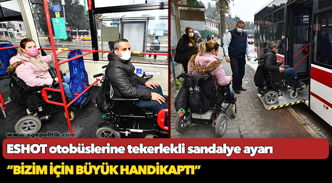 ESHOT otobüslerine tekerlekli sandalye ayarı