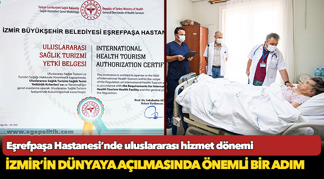 Eşrefpaşa Hastanesi’nde uluslararası hizmet dönemi