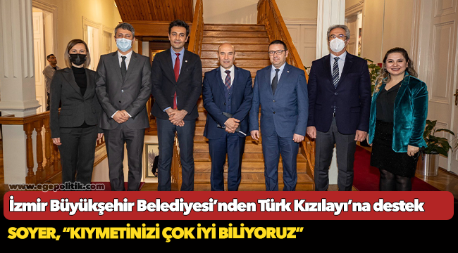 İzmir Büyükşehir Belediyesi’nden Türk Kızılayı’na destek