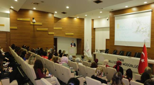 İzmir Milli Eğitim Müdürlüğü'nden kadınlar gününde özel program
