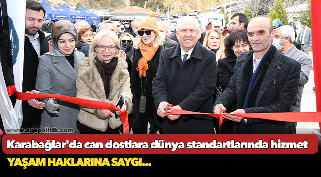 Karabağlar'da can dostlara dünya standartlarında hizmet