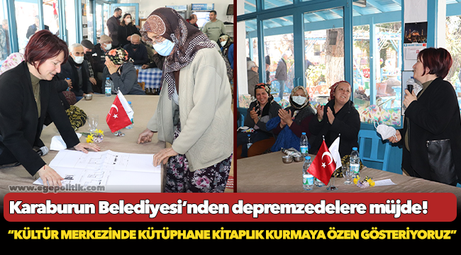 Karaburun Belediyesi’nden depremzedelere müjde!