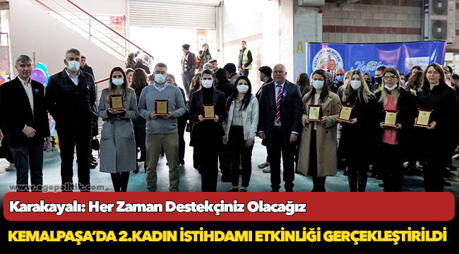 Karakayalı: Her Zaman Destekçiniz Olacağız