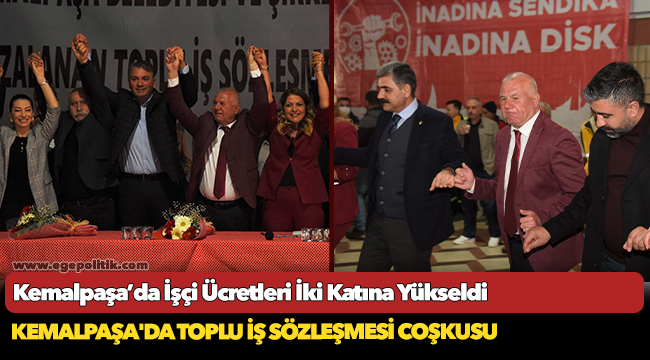 Kemalpaşa’da İşçi Ücretleri İki Katına Yükseldi