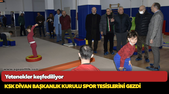 KSK Divan Başkanlık Kurulu Spor Tesislerini Gezdi