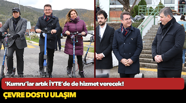 ‘Kumru’lar artık İYTE’de de hizmet verecek!