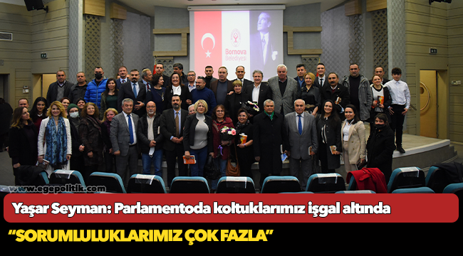 Yaşar Seyman: Parlamentoda koltuklarımız işgal altında