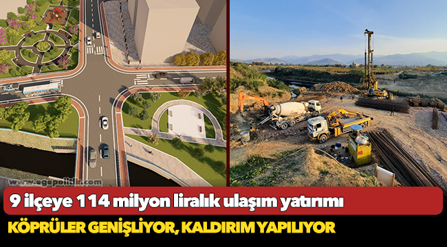9 ilçeye 114 milyon liralık ulaşım yatırımı