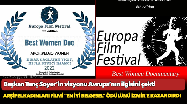 Arşipel Kadınları filmi “En İyi Belgesel” ödülünü İzmir’e kazandırdı