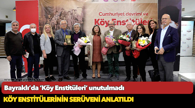 Bayraklı’da ‘Köy Enstitüleri’ unutulmadı