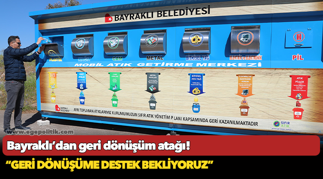 Bayraklı’dan geri dönüşüm atağı!