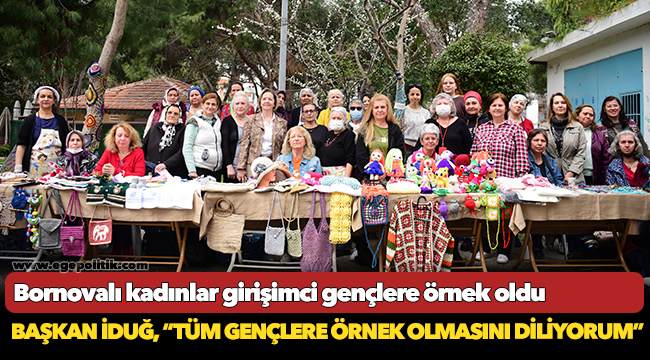 Bornovalı kadınlar girişimci gençlere örnek oldu