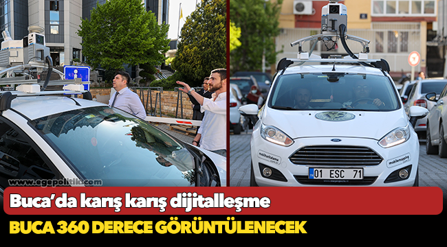 Buca 360 derece görüntülenecek