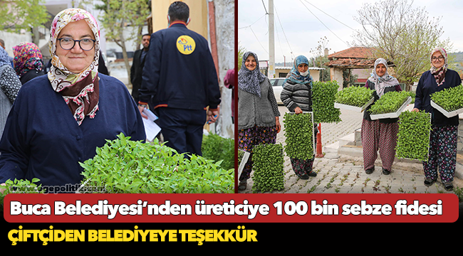 Buca Belediyesi’nden üreticiye 100 bin sebze fidesi