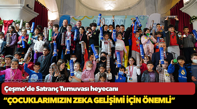 Çeşme’de Satranç Turnuvası heyecanı