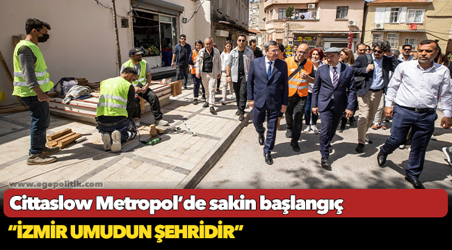 Cittaslow Metropol’de sakin başlangıç