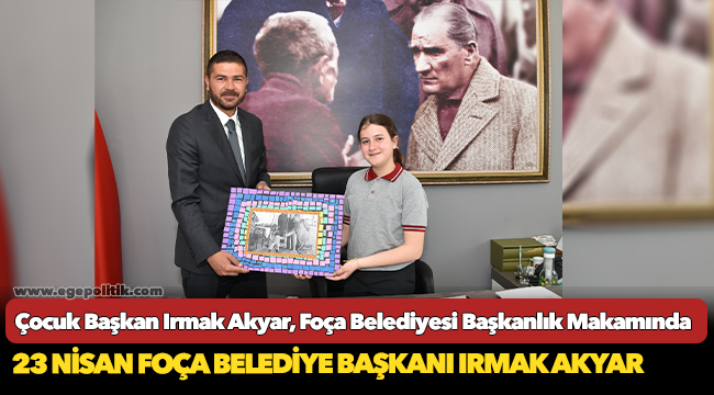 Çocuk Başkan Irmak Akyar, Foça Belediyesi Başkanlık Makamında