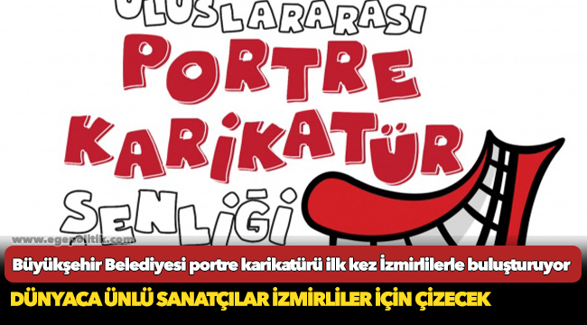 Dünyaca ünlü sanatçılar İzmirliler için çizecek