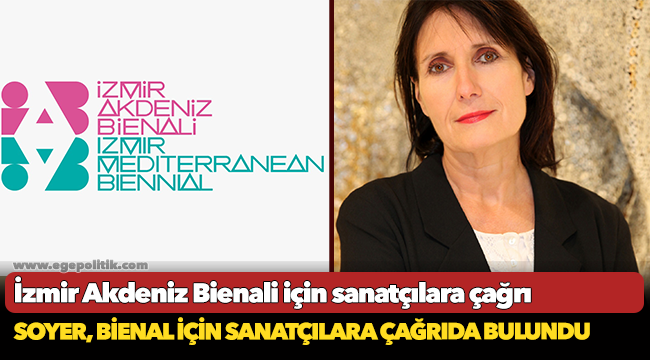 İzmir Akdeniz Bienali için sanatçılara çağrı