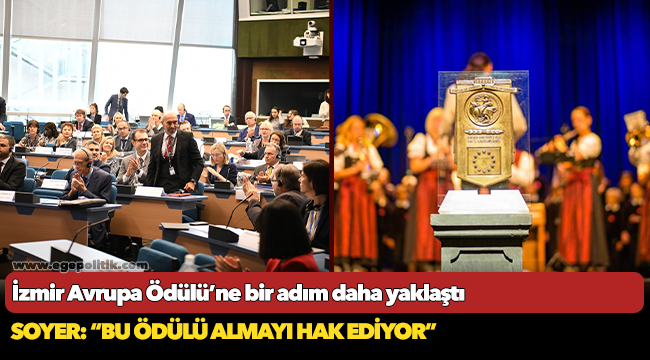 İzmir Avrupa Ödülü’ne bir adım daha yaklaştı
