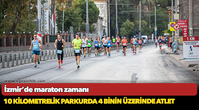 İzmir’de maraton zamanı