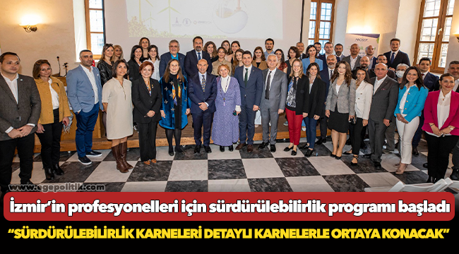 İzmir’in profesyonelleri için sürdürülebilirlik programı başladı