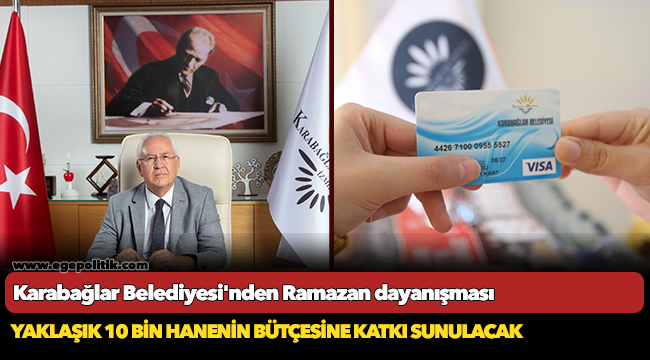 Karabağlar Belediyesi'nden Ramazan dayanışması