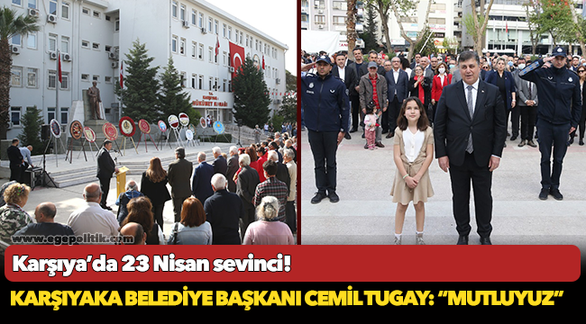 Karşıya’da 23 Nisan sevinci!