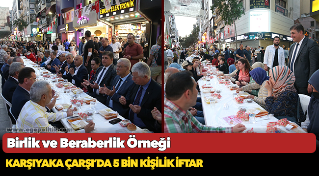 Karşıyaka Çarşı'da 5 Bin Kişilik İftar...